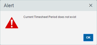 Current Timesheet Period Does Not Exist Alert