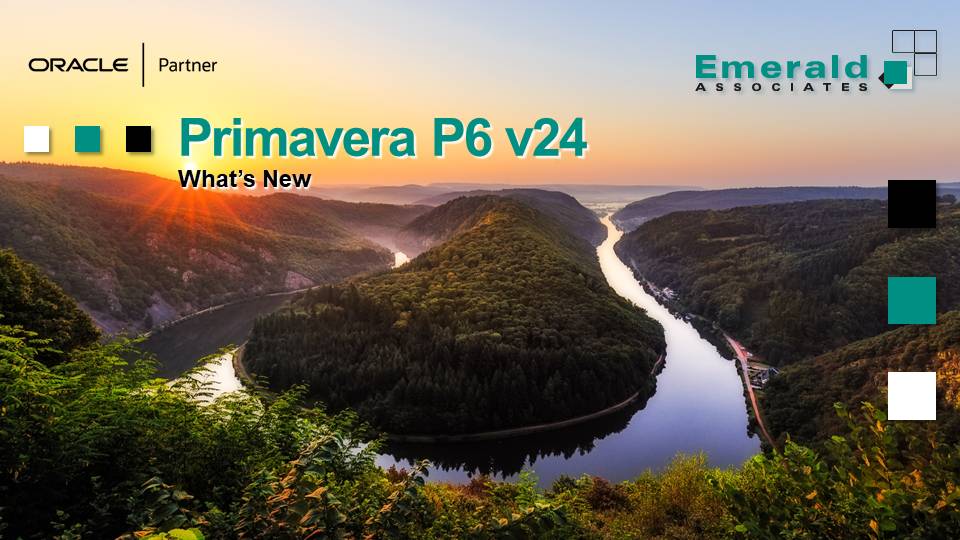2025-03 - What's New in Primavera P6 v24 Webinar